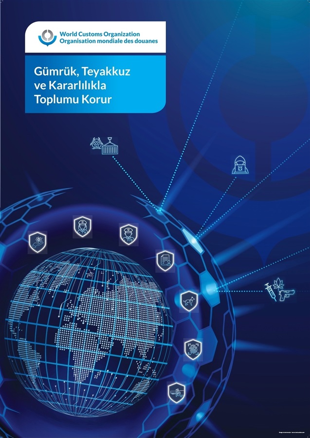 "Gümrük, Teyakkuz ve Kararlılıkla Toplumu Korur" Temalı 26 Ocak Dünya Gümrük Günümüz Kutlu Olsun 