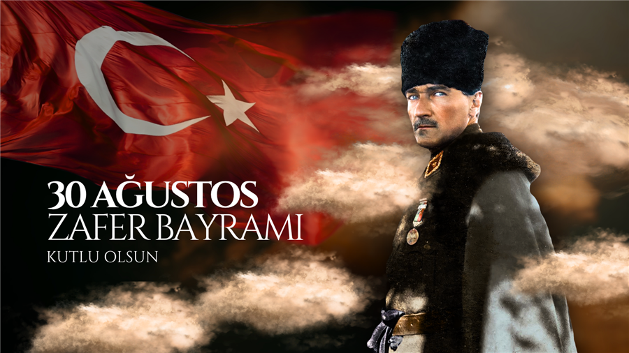30 Ağustos Zafer Bayramımız Kutlu Olsun ..